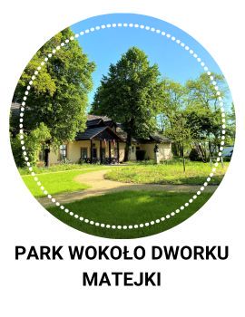 Park Wokoło Dworku Matejki